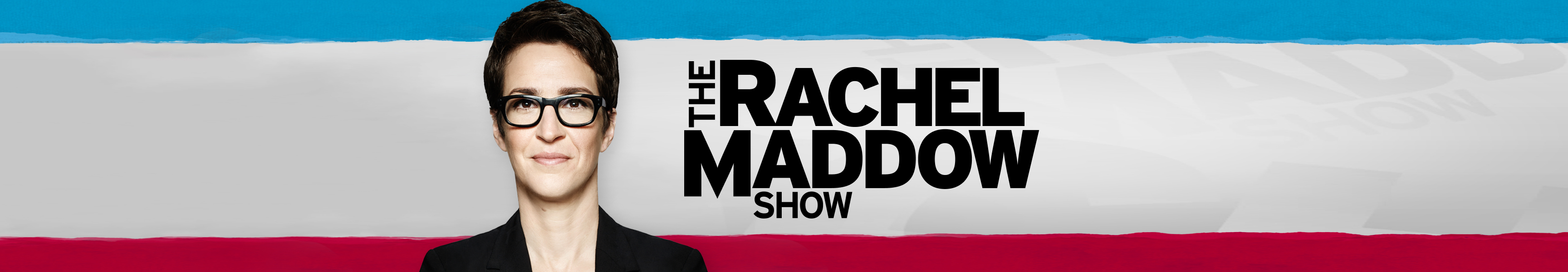 The Rachel Maddow Show