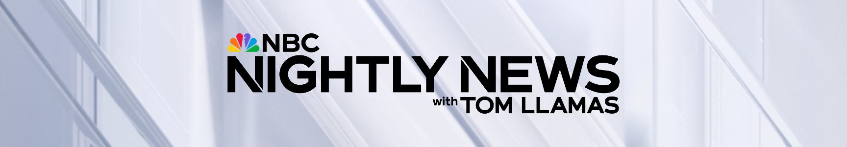 NBC Nightly News With Tom Llamas