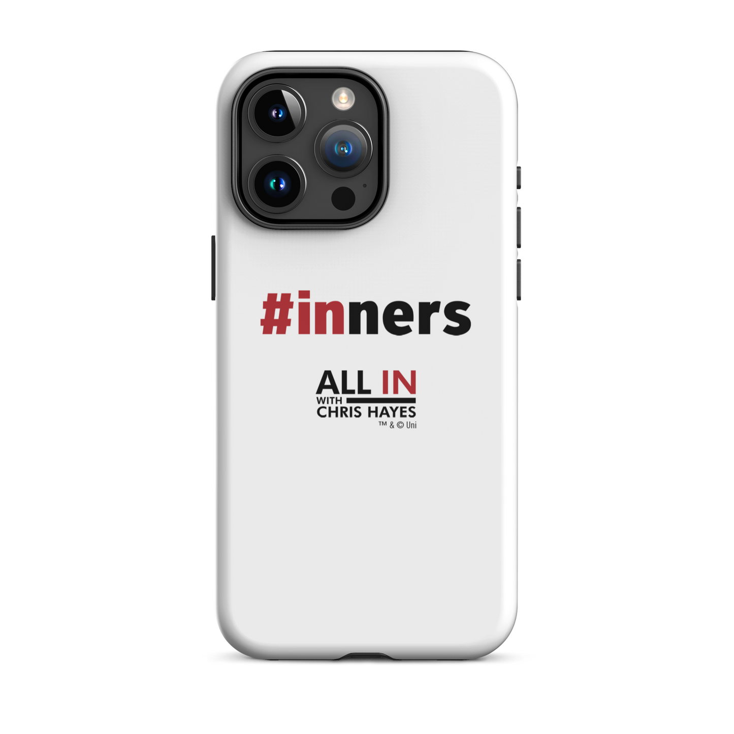 All In with Chris Hayes #INNERS Tough Phone Case - iPhone