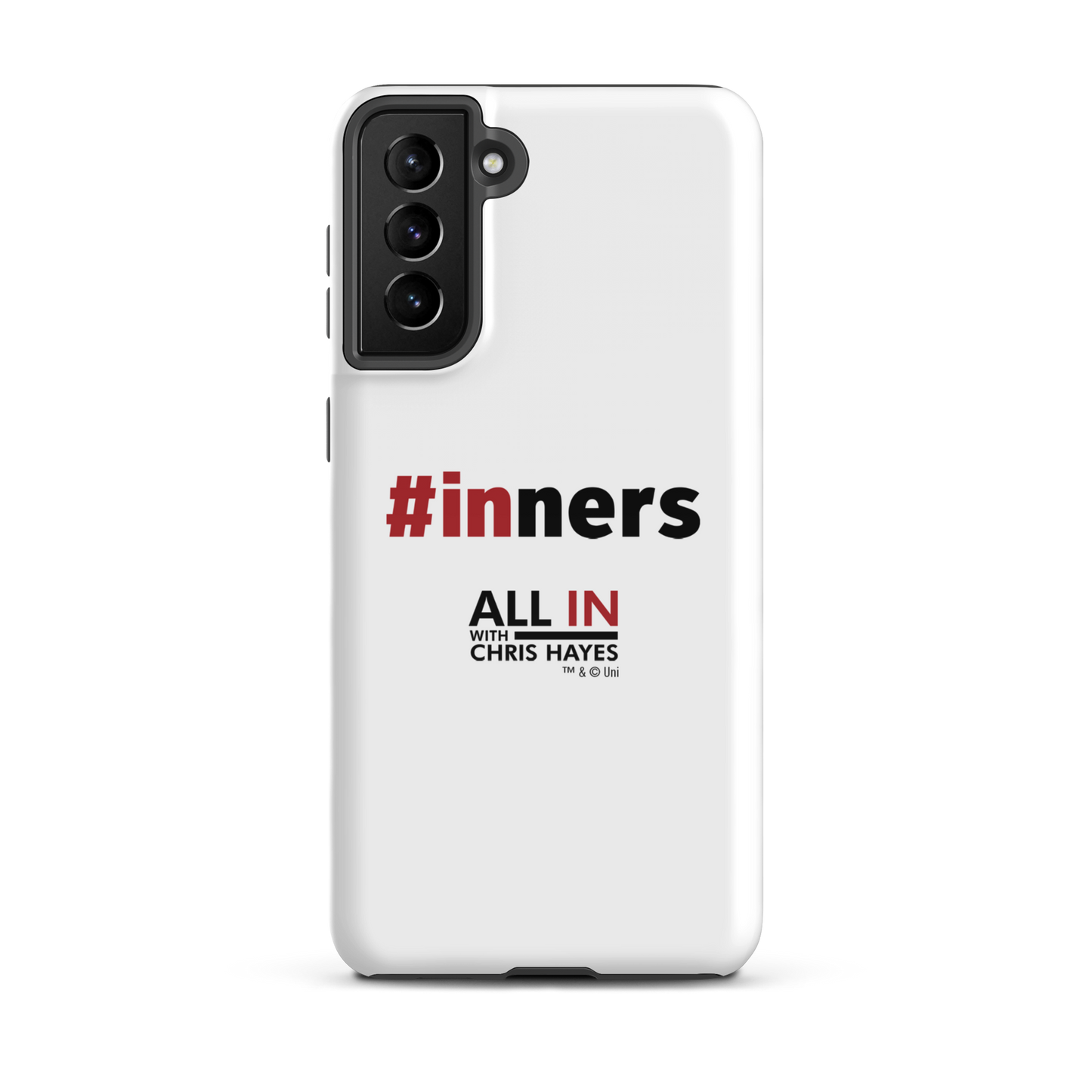 All In with Chris Hayes #INNERS Tough Phone Case - Samsung