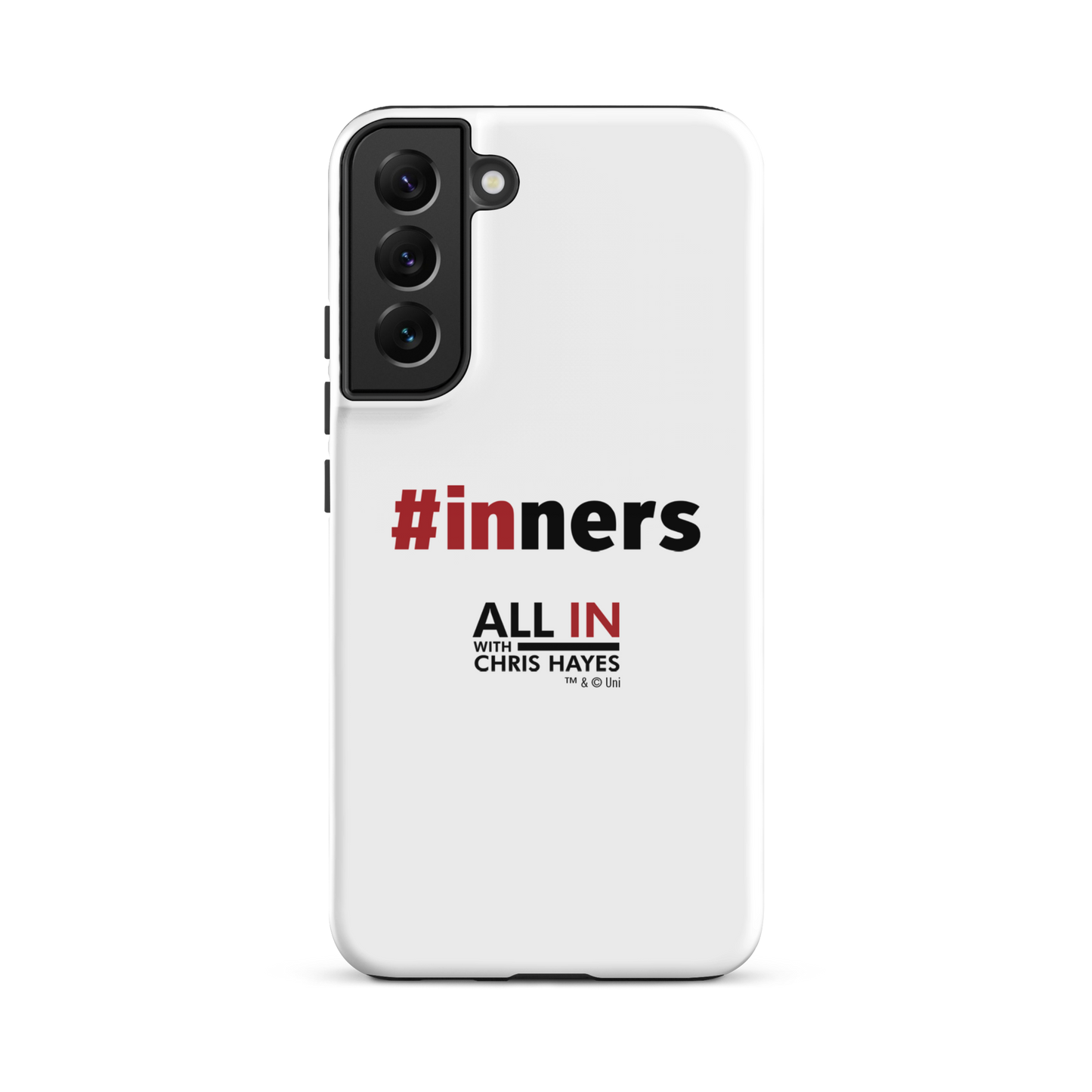 All In with Chris Hayes #INNERS Tough Phone Case - Samsung