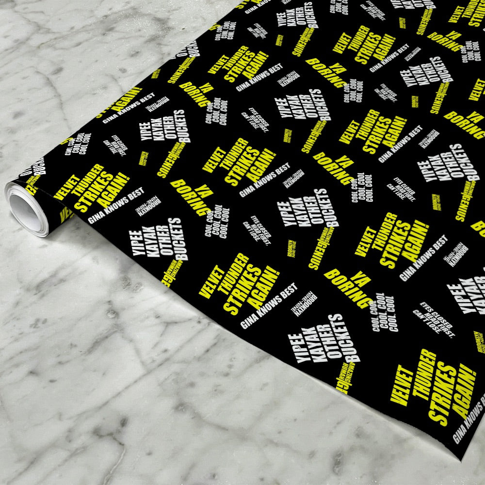 Brooklyn Nine-Nine Quotes Gift Wrap