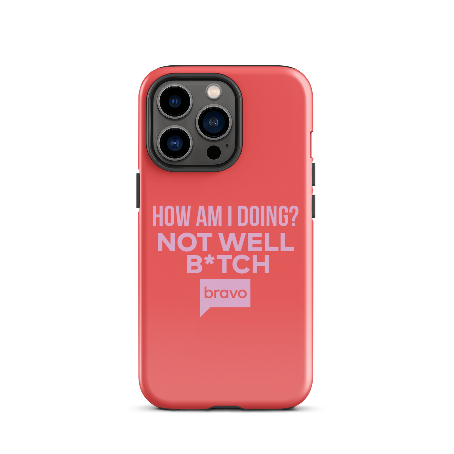 Bravo Gear Not Well B*tch Tough Phone Case - iPhone