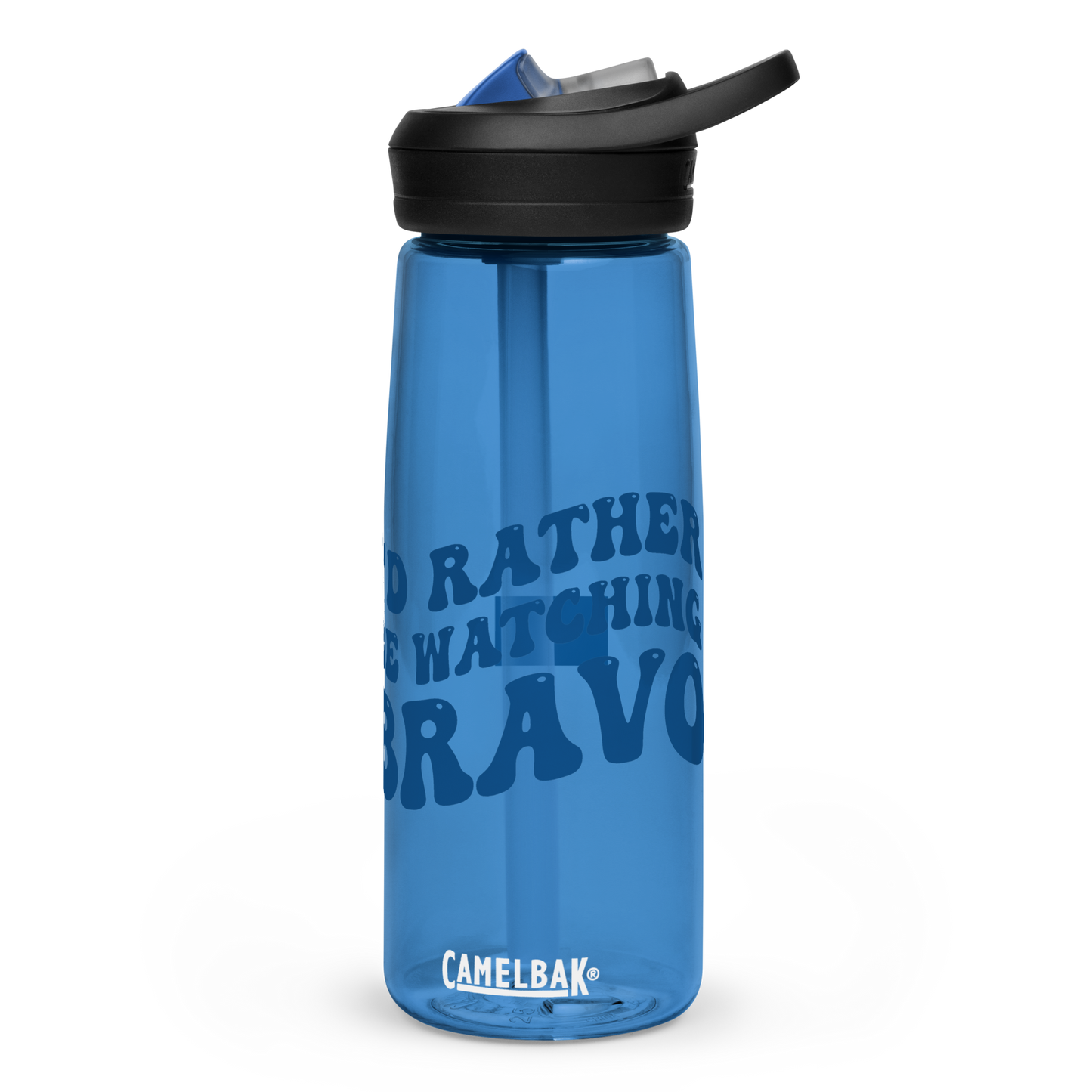 I'd Rather Be Watching Bravo Camelbak Eddy®+ Water Bottle