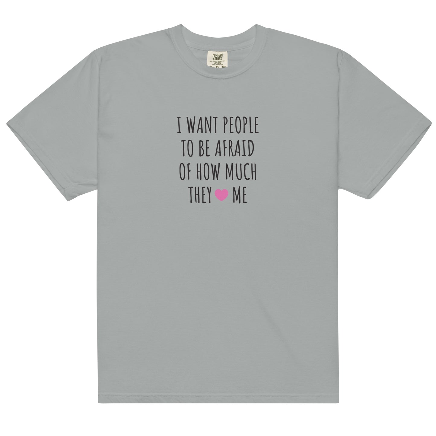 The Office I Want People To Be Afraid Comfort Colors T-Shirt