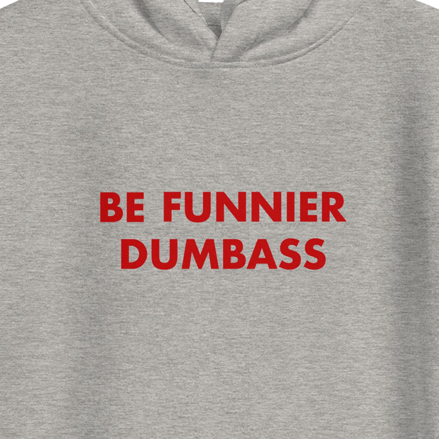 Saturday Night Live Be Funnier Dumbass 22 Hoodie