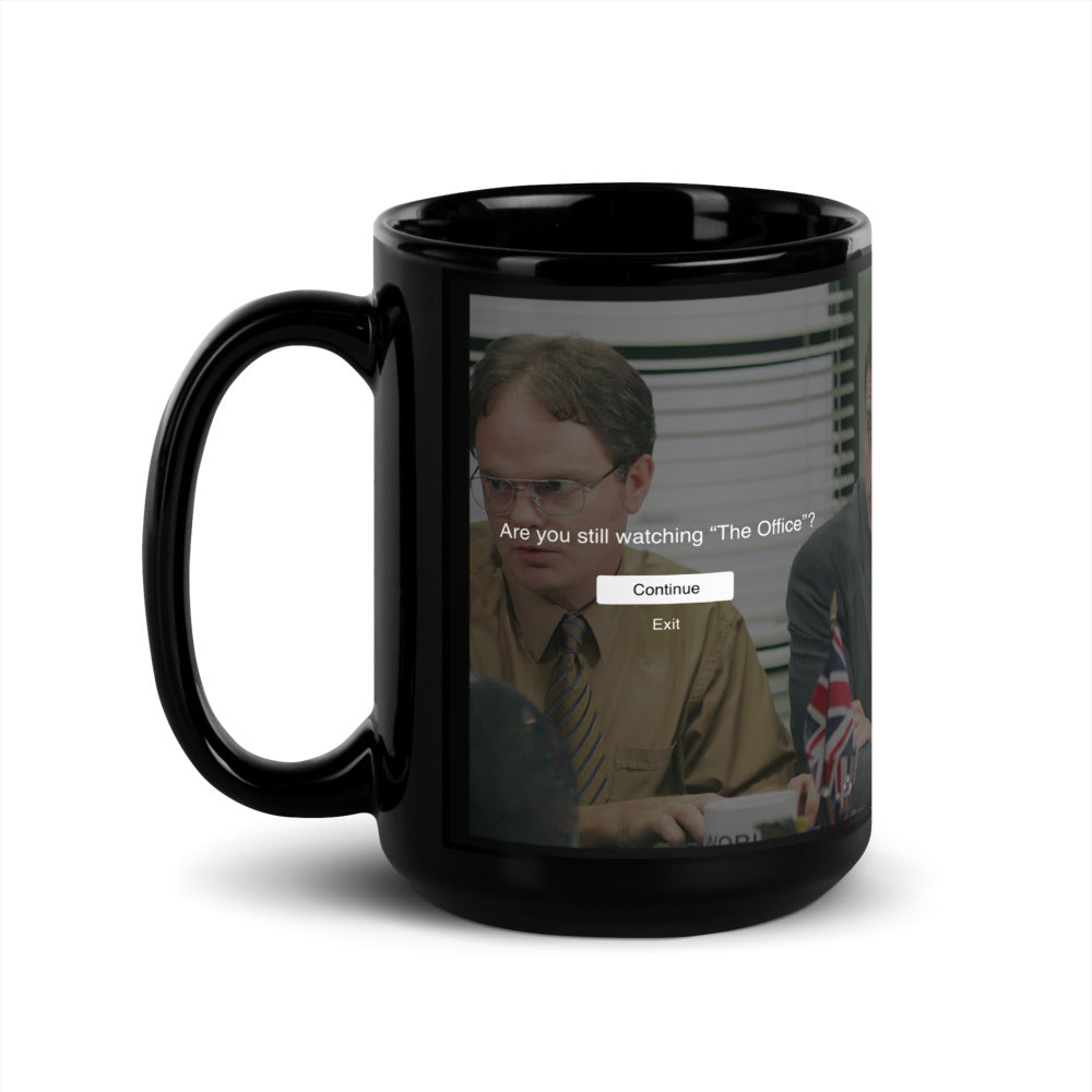 The Office Are You Still Watching? Mug