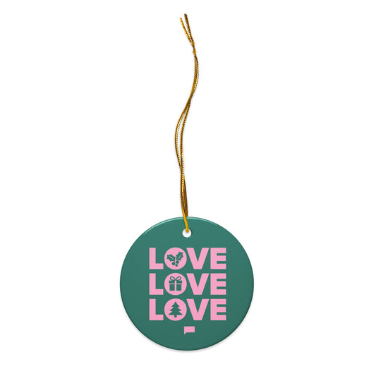 Bravo Ornament Love Love Love Holiday Ceramic