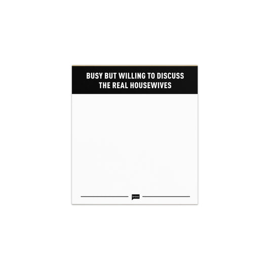 The Real Housewives Notepad Willing To Discuss