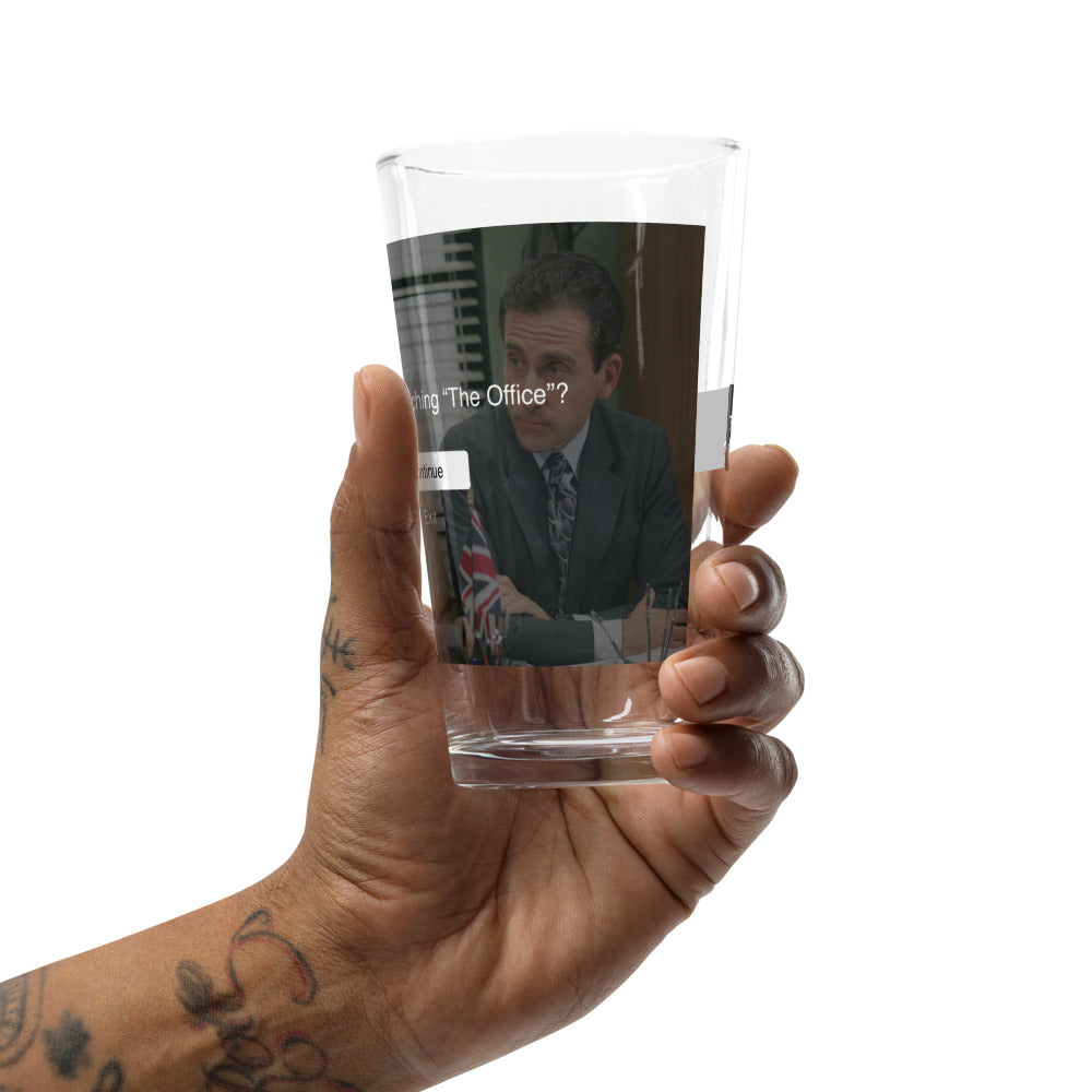 The Office Are You Still Watching? Pint Glass