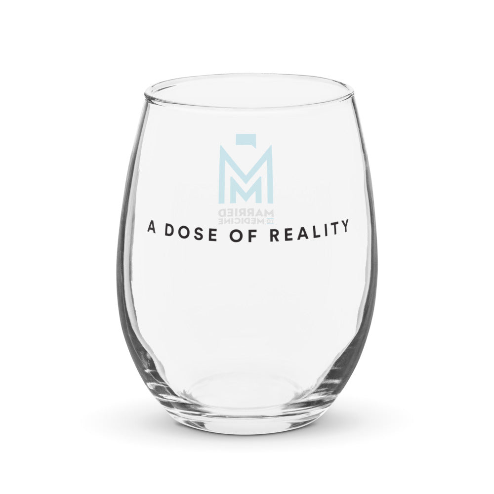 Married to Medicine A Dose Of Reality Stemless Wine Glass