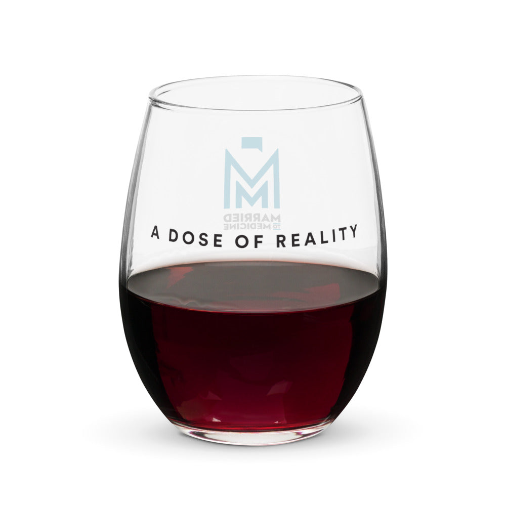 Married to Medicine A Dose Of Reality Stemless Wine Glass