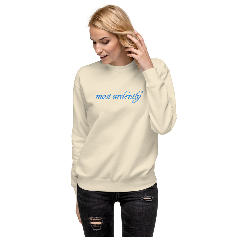 Pride & Prejudice Most Ardently Sweatshirt