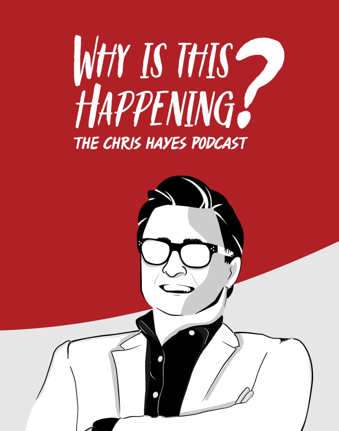 shop-by-show-why-is-this-happening-the-chris-hayes-podcast-image