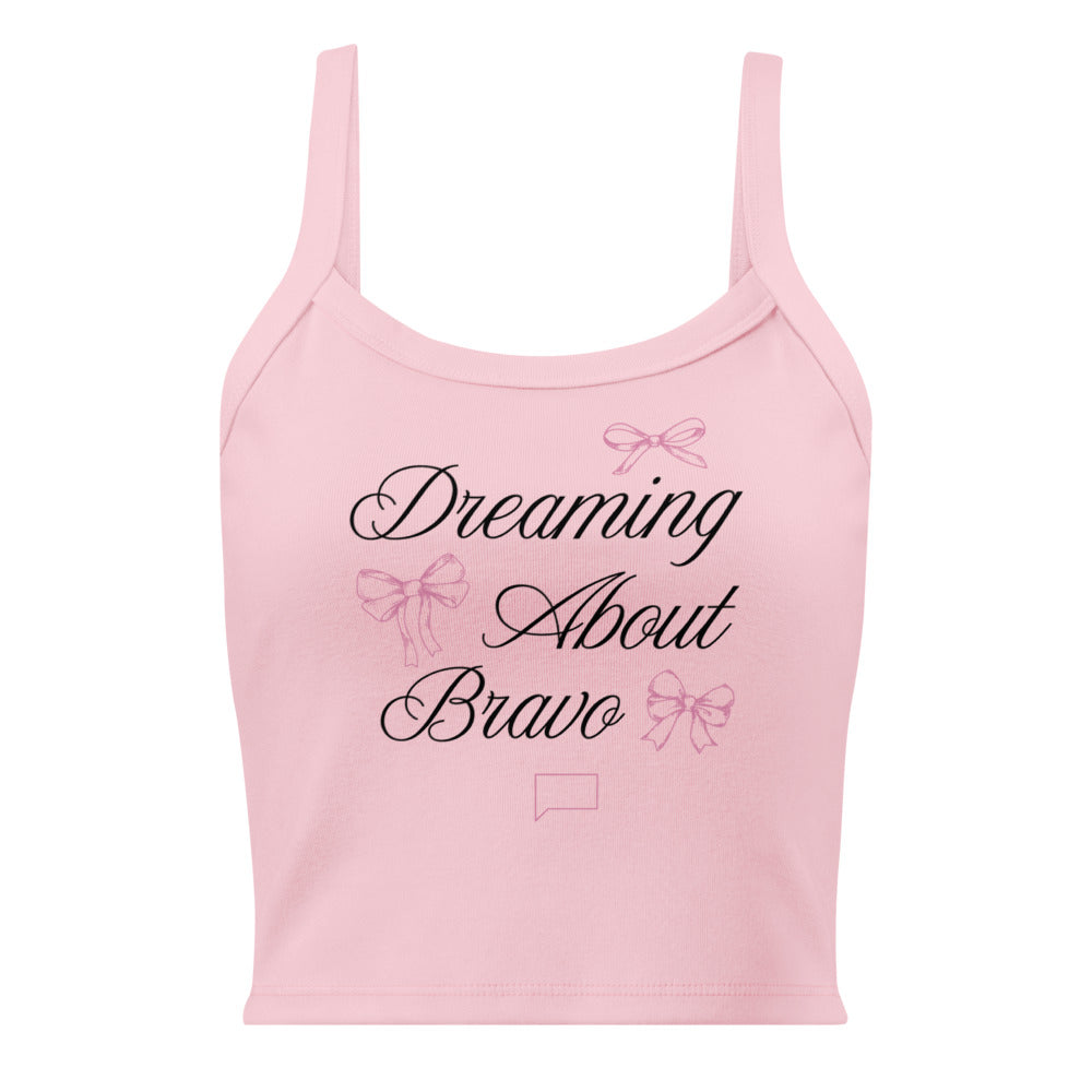 Bravo Gear Dreaming About Bravo Women's Micro-Rib Tank Top