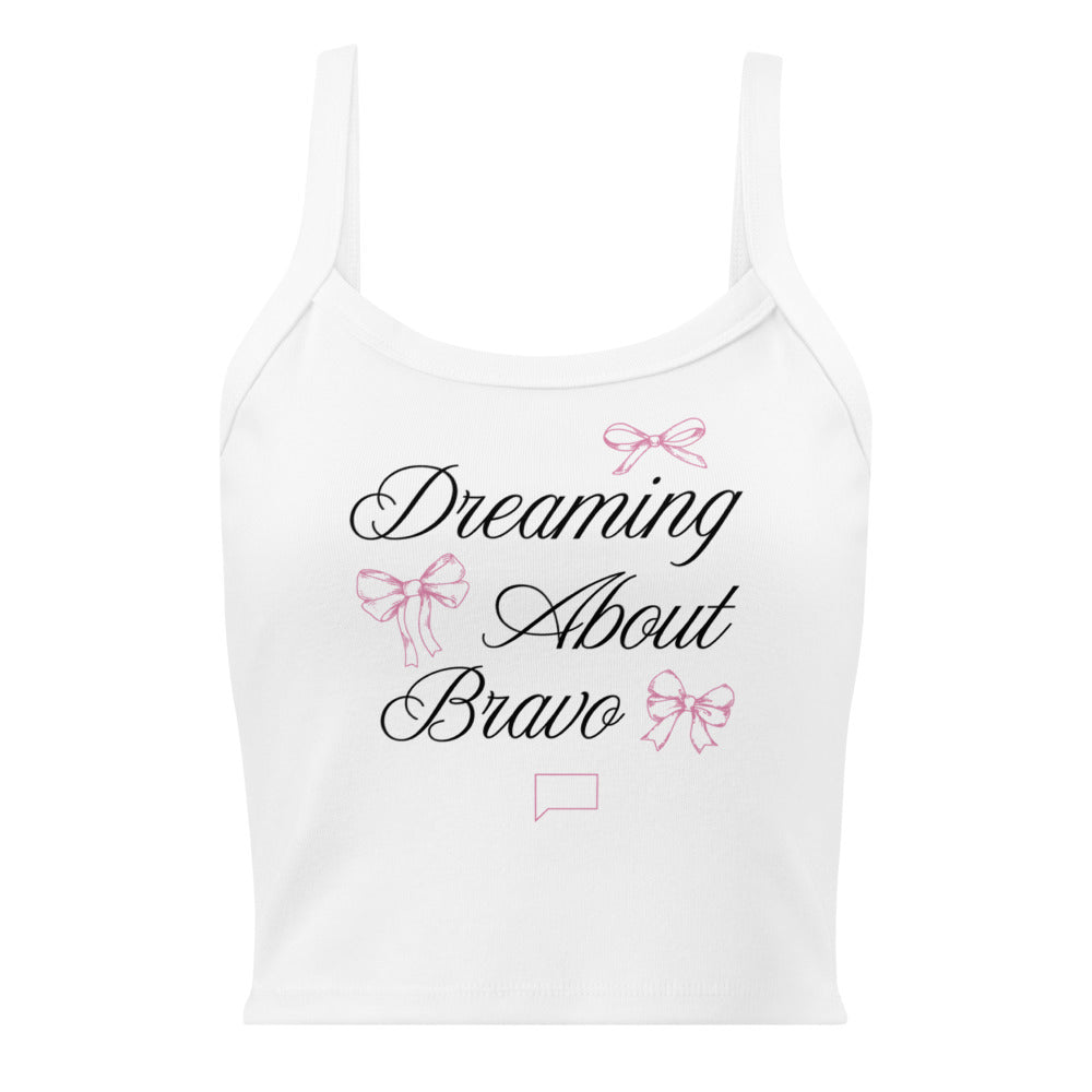 Bravo Gear Dreaming About Bravo Women's Micro-Rib Tank Top