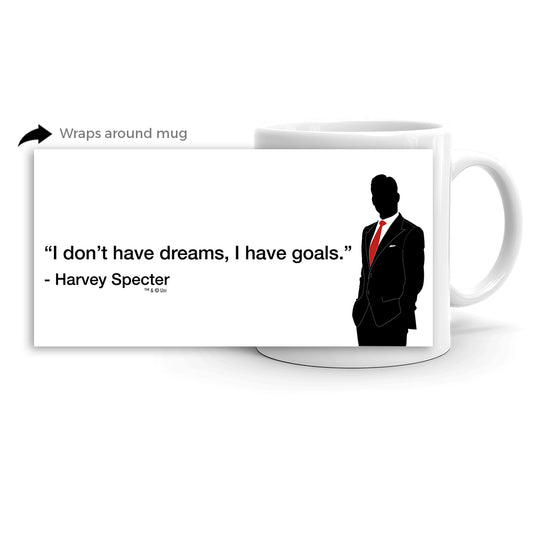 Suits "I Don't Have Dreams, I Have Goals" White Mug