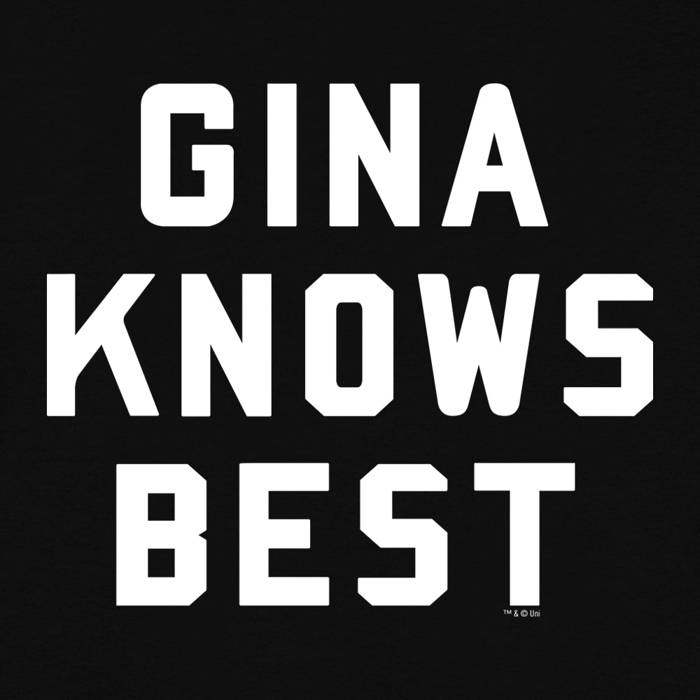 Brooklyn Nine-Nine Gina Knows Best T-Shirt