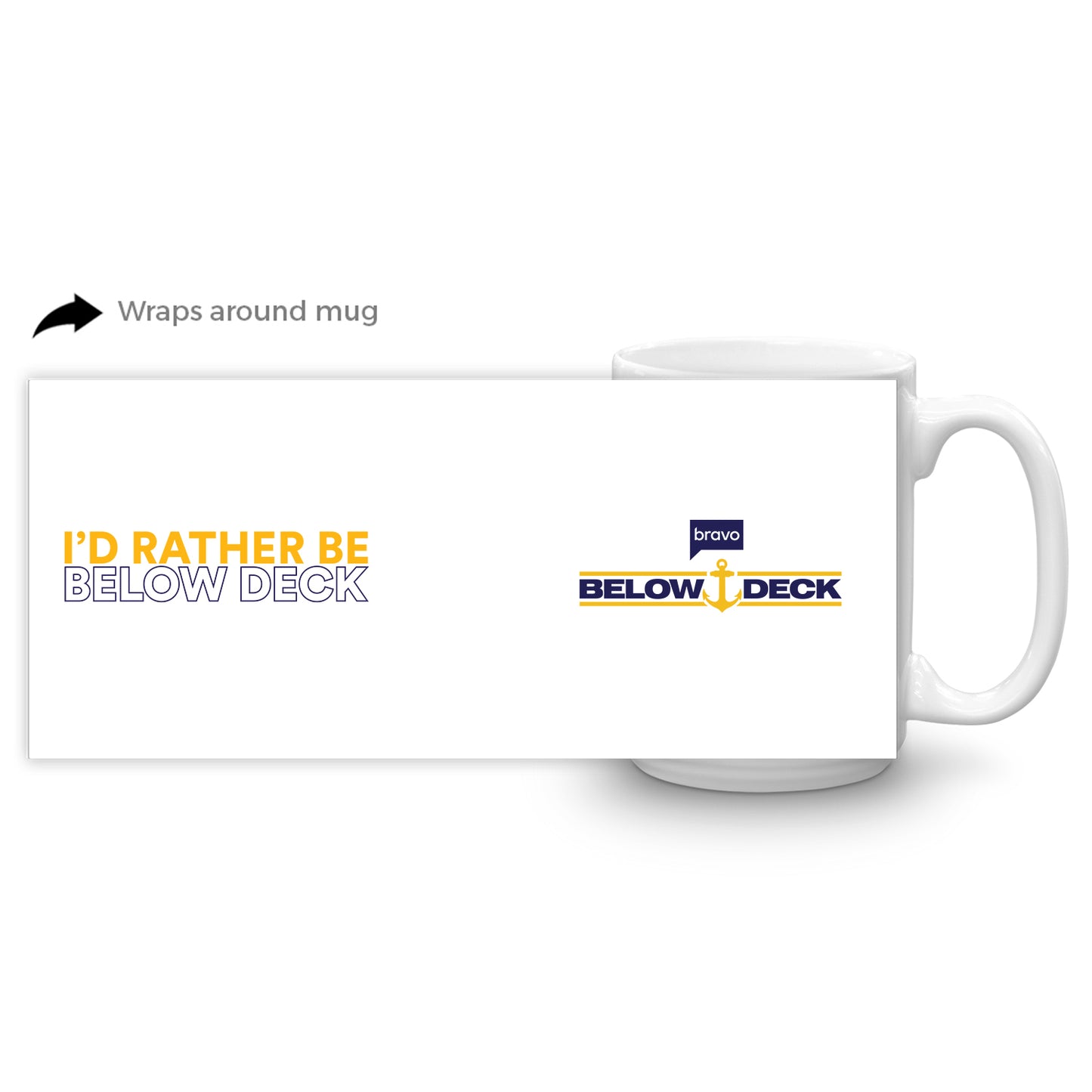 Below Deck I'd Rather Be Below Deck White Mug