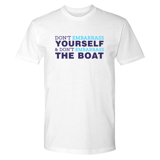 Below Deck Embarass the Boat Adult Short Sleeve T-Shirt
