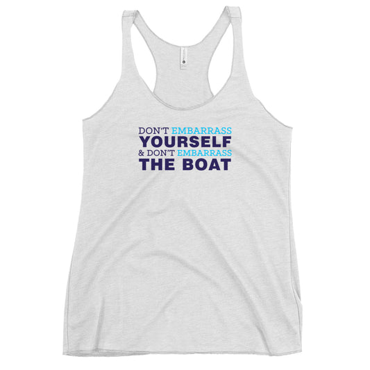 Below Deck Embarass the Boat Women's Tri-Blend Racerback Tank Top