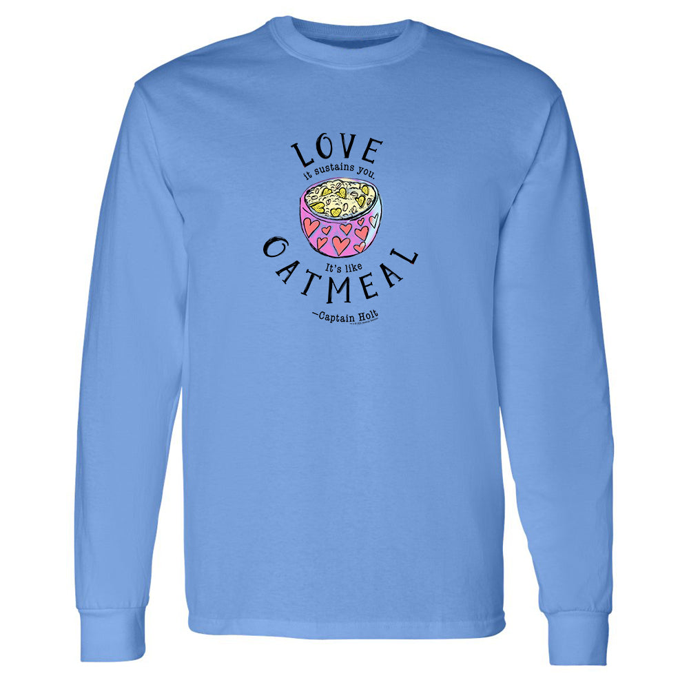 Brooklyn Nine-Nine Captain Holt's Love Quote Adult Long Sleeve T-Shirt