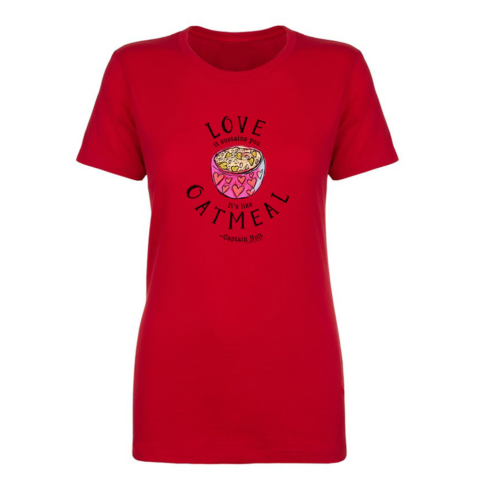 Brooklyn Nine-Nine Captain Holt's Love Quote Women's Short Sleeve T-Shirt