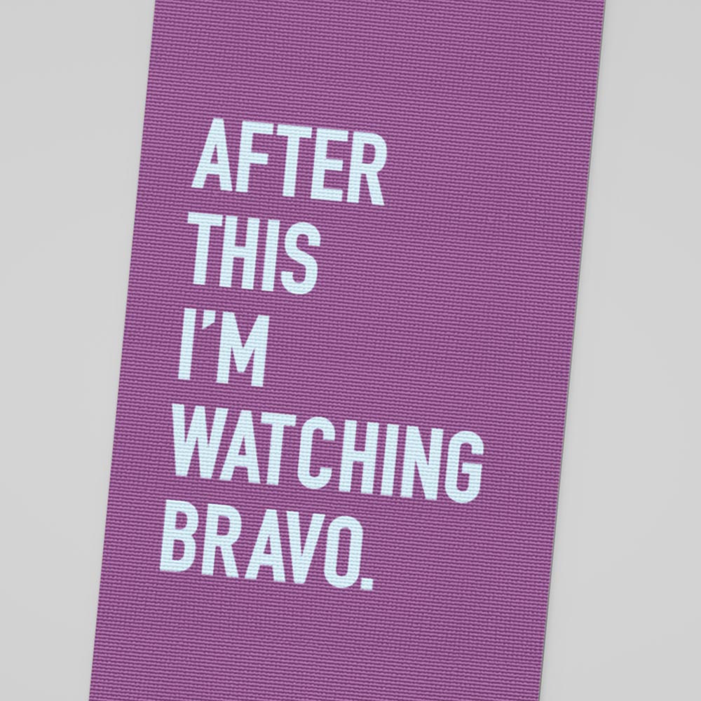Bravo Gear After This I'm Watching Bravo Yoga Mat