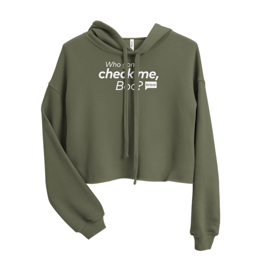 Bravo Gear Who Gon' Check Me, Boo? Women's Fleece Crop Hoodie