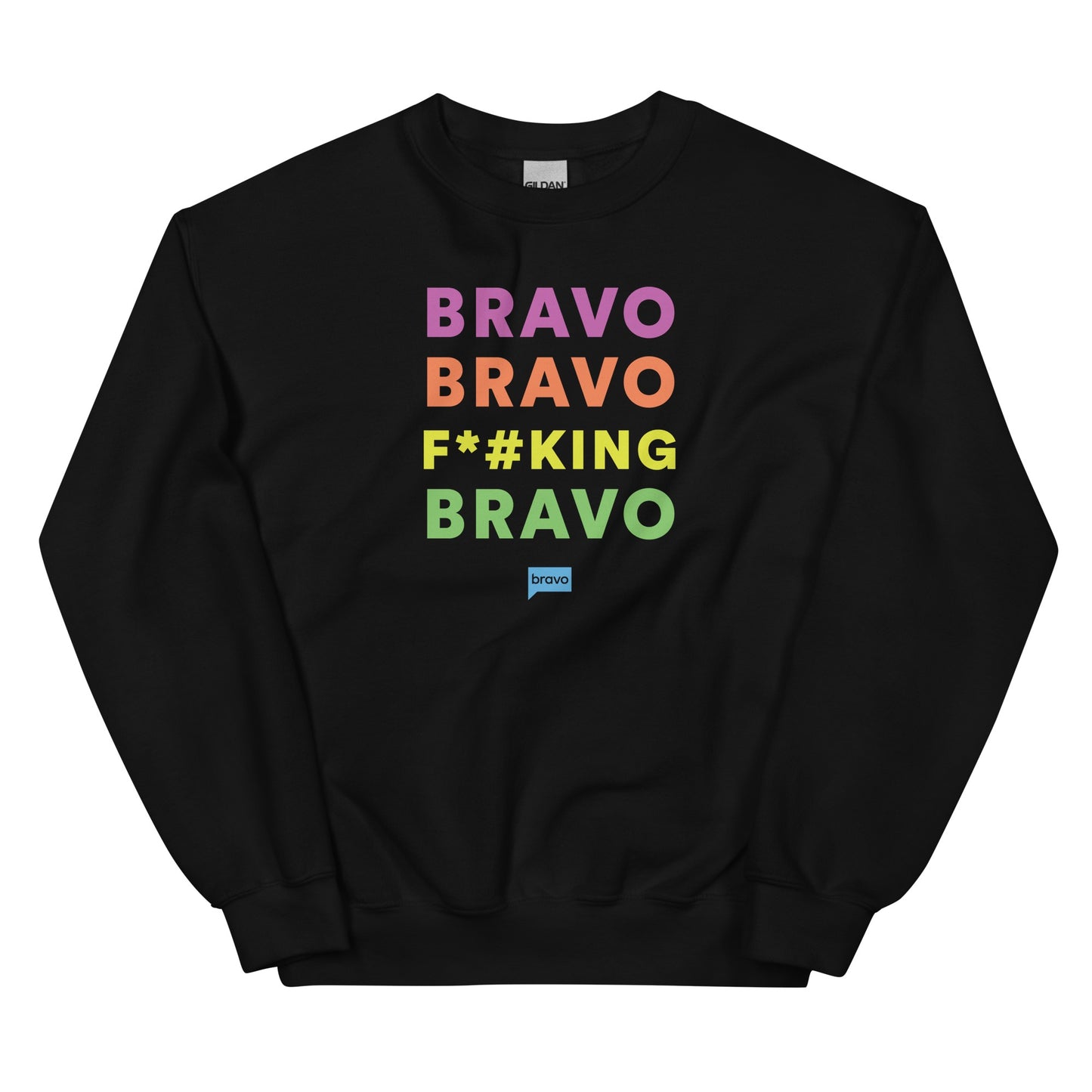 Rainbow F*cking Bravo Unisex Crewneck