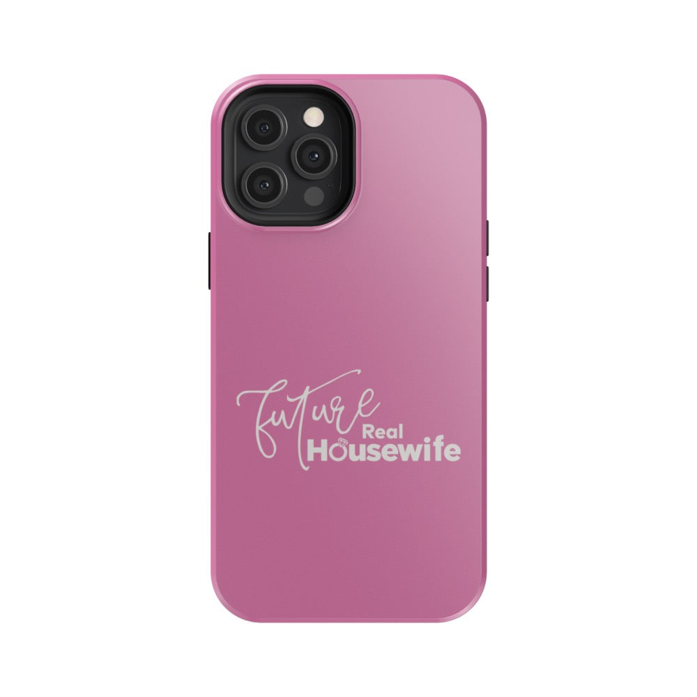 Bravo Gear Future Real Housewife Tough Phone Case