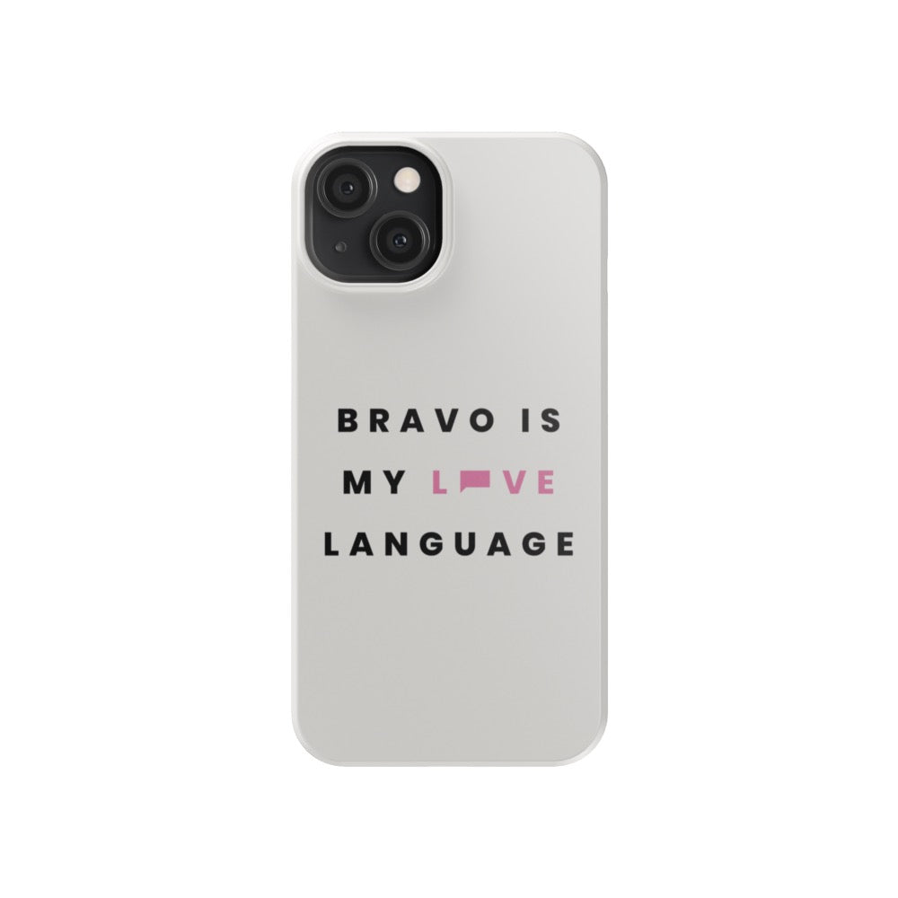 Bravo Gear Bravo Is My Love Language Tough Phone Case