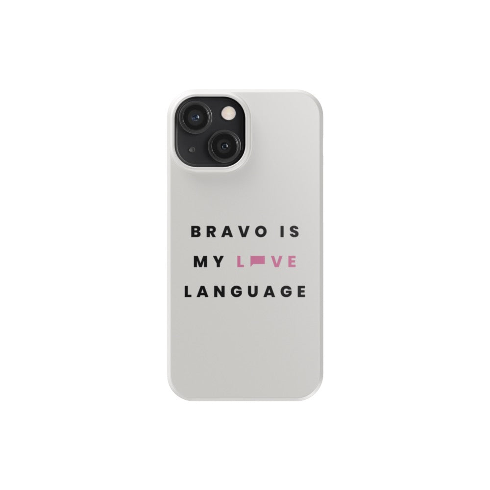 Bravo Gear Bravo Is My Love Language Tough Phone Case