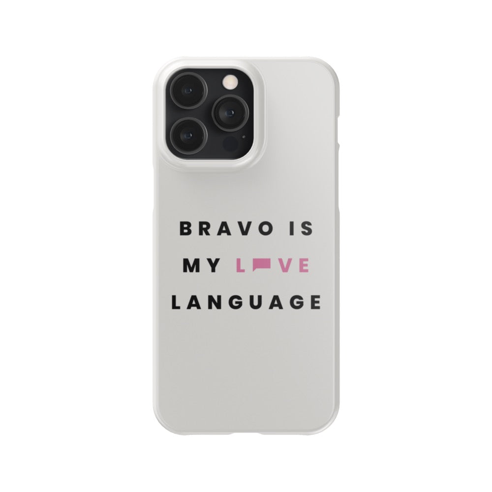Bravo Gear Bravo Is My Love Language Tough Phone Case