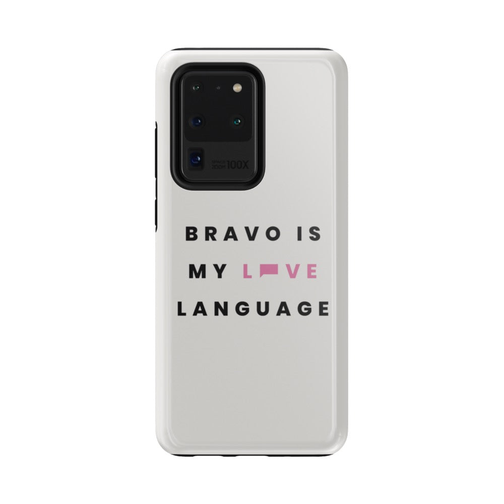 Bravo Gear Bravo Is My Love Language Tough Phone Case