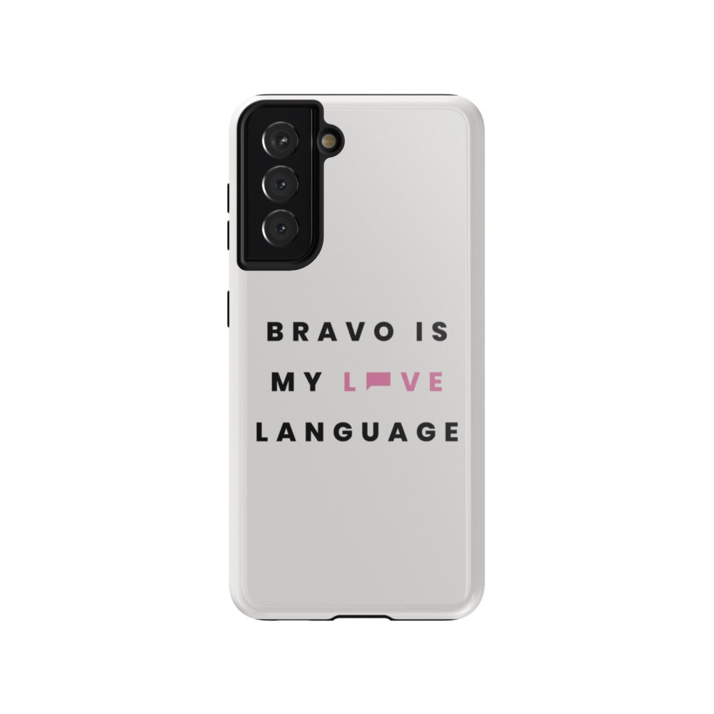 Bravo Gear Bravo Is My Love Language Tough Phone Case