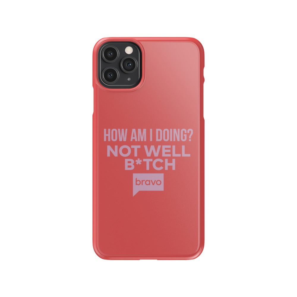 Bravo Gear Not Well B*tch Tough Phone Case
