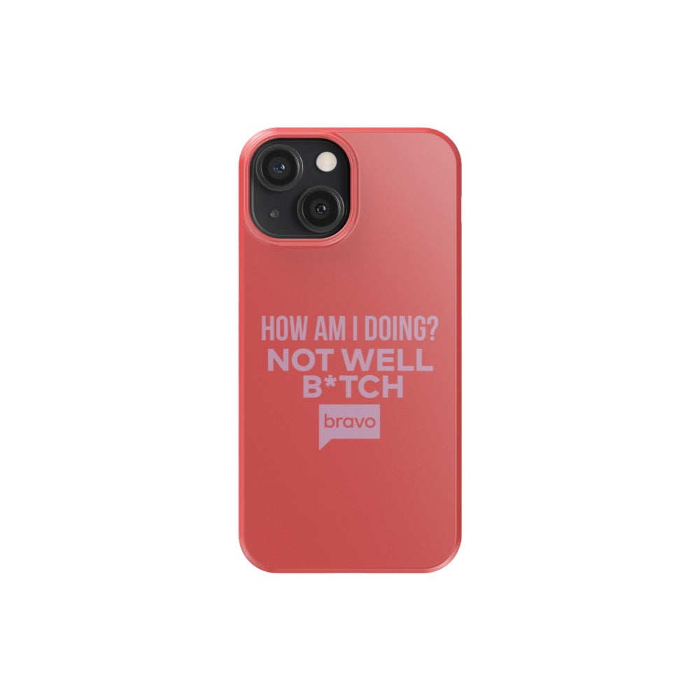 Bravo Gear Not Well B*tch Tough Phone Case