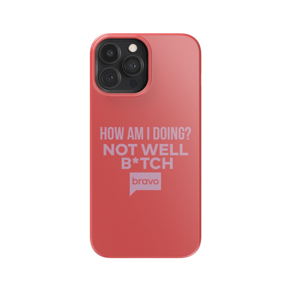 Bravo Gear Not Well B*tch Tough Phone Case