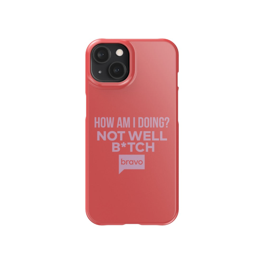 Bravo Gear Not Well B*tch Tough Phone Case
