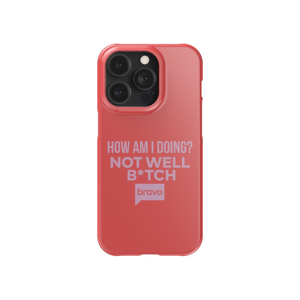 Bravo Gear Not Well B*tch Tough Phone Case