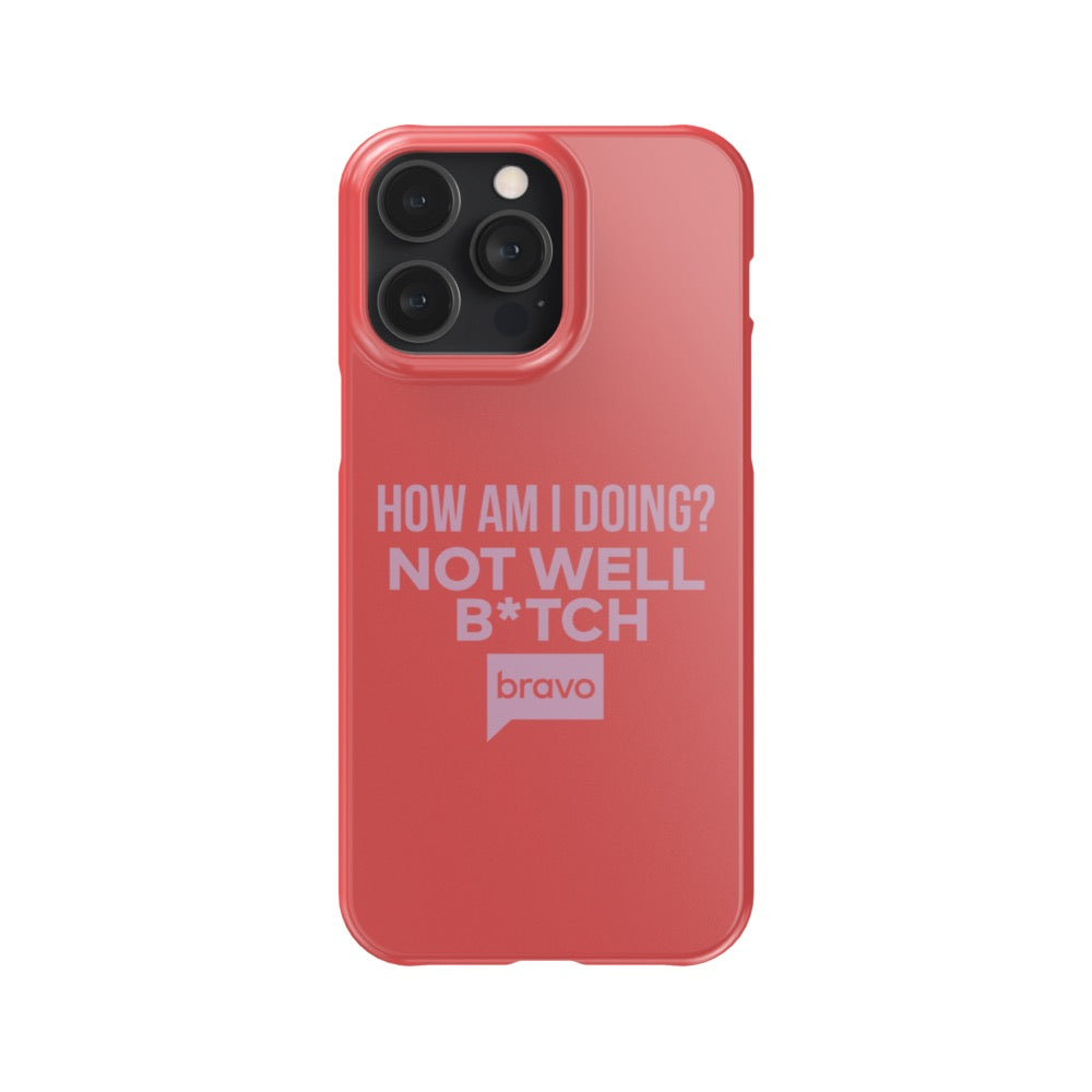 Bravo Gear Not Well B*tch Tough Phone Case