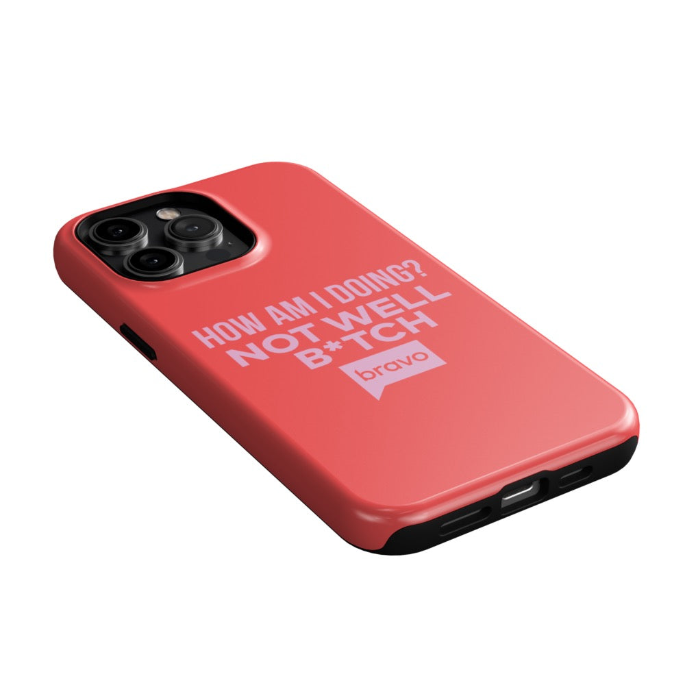 Bravo Gear Not Well B*tch Tough Phone Case