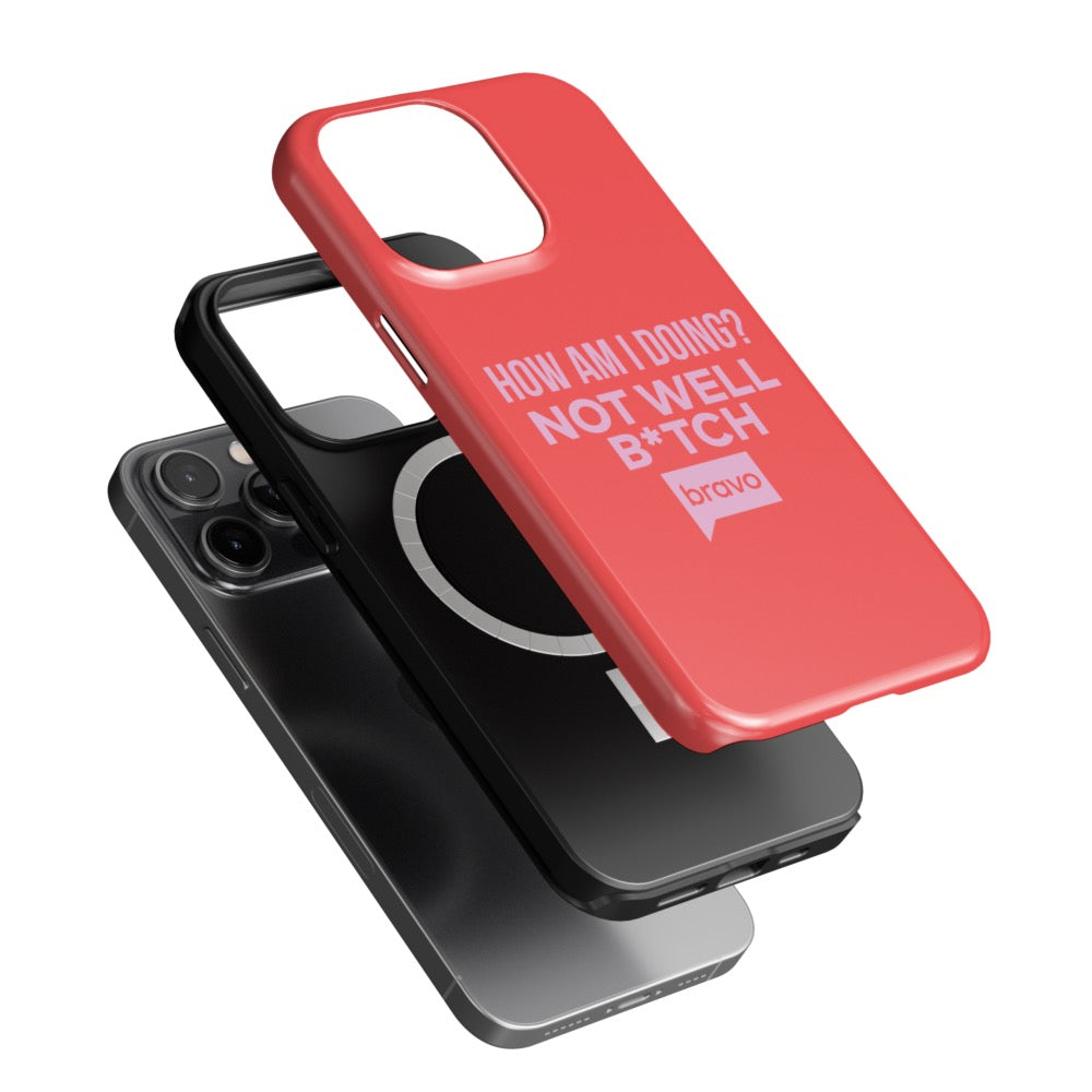 Bravo Gear Not Well B*tch Tough Phone Case