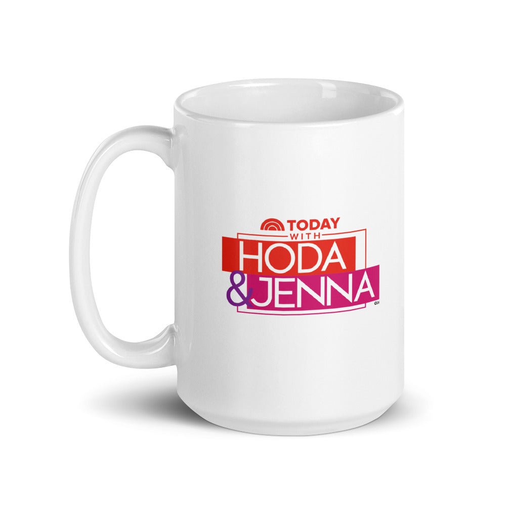 TODAY with Hoda & Jenna You Are The Jenna To My Hoda White Mug