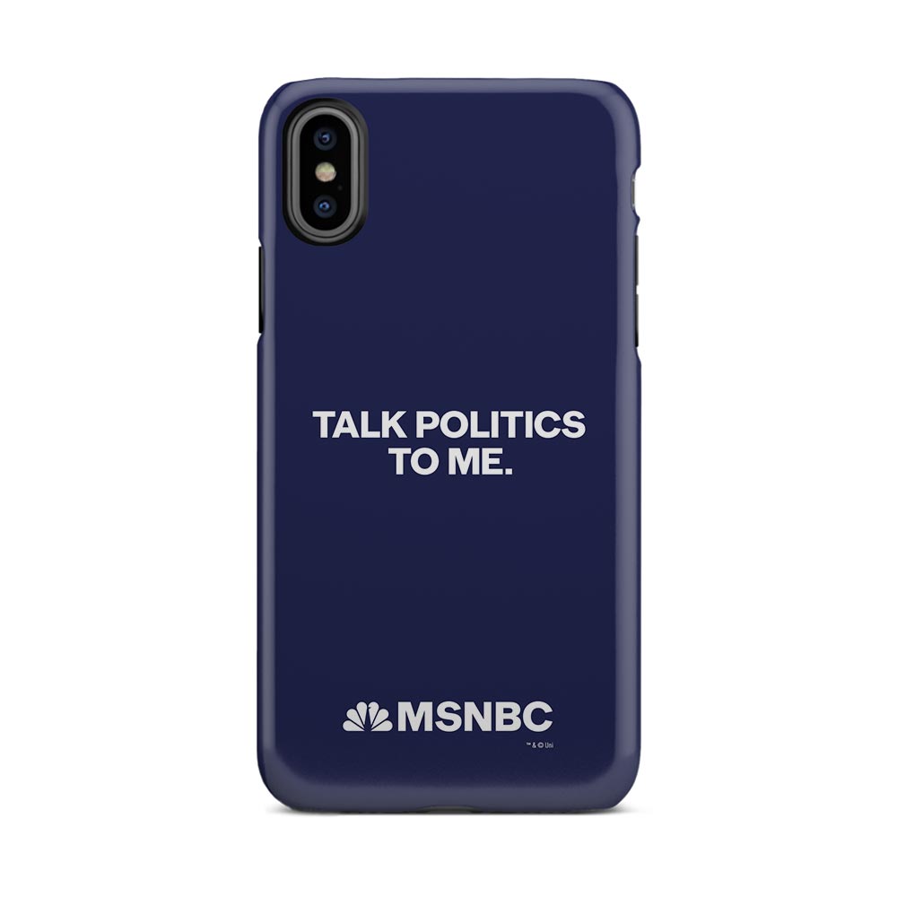 MSNBC Talk Politics To Me Tough Phone Case
