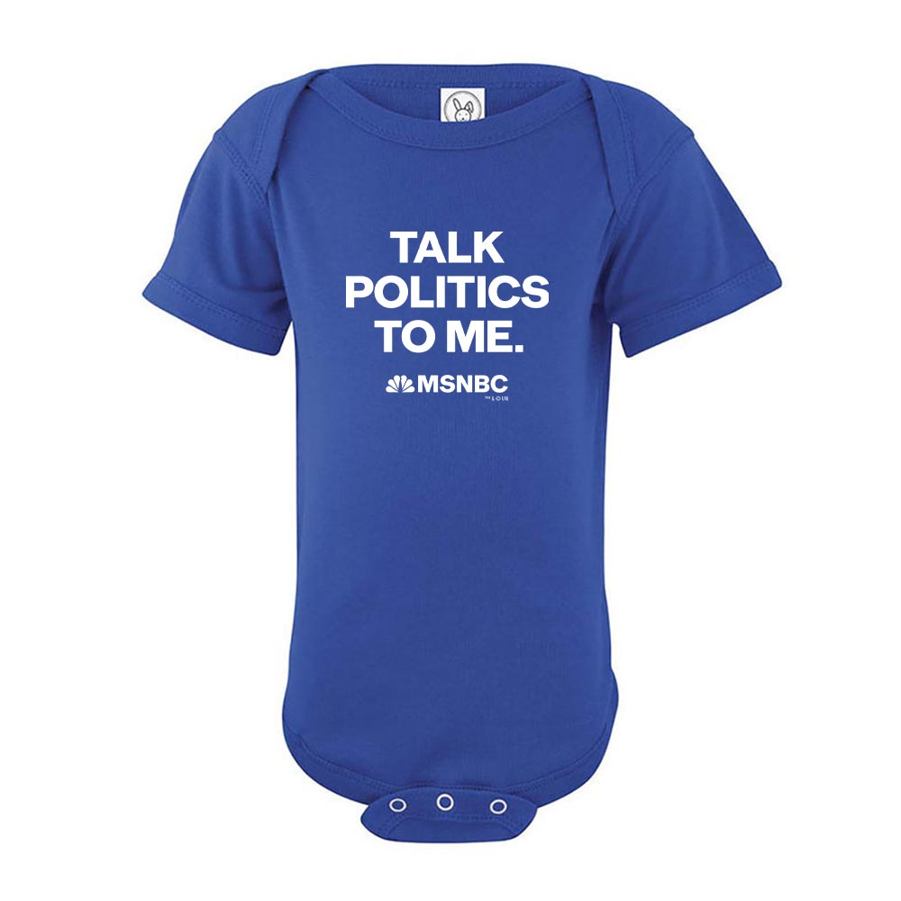 MSNBC Gear "Talk Politics To Me" Baby Bodysuit