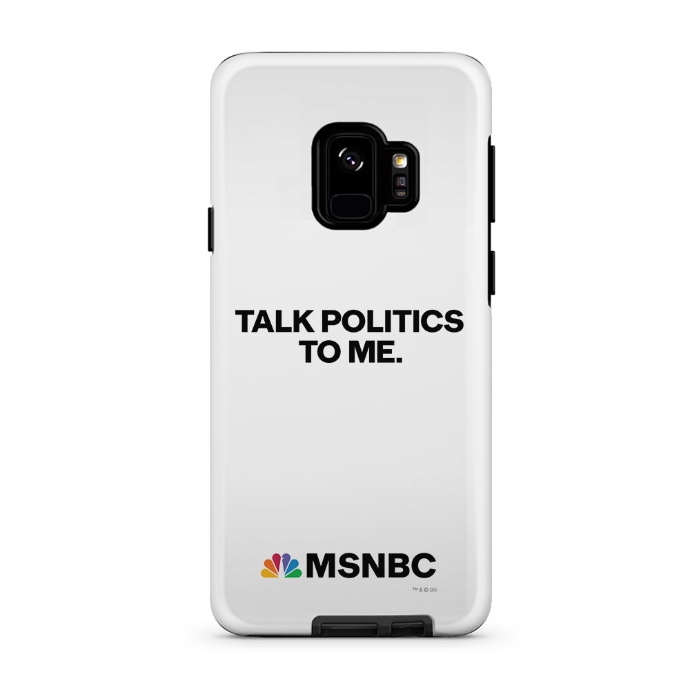 MSNBC Talk Politics To Me Tough Phone Case