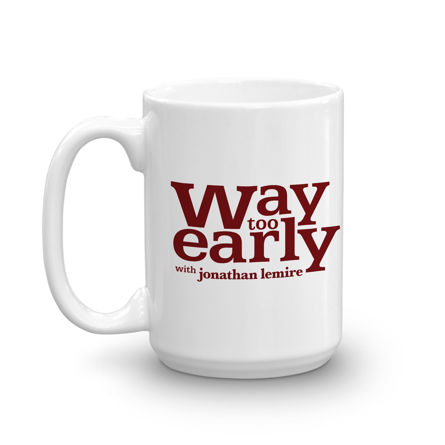 Way Too Early With Jonathan Lemire Logo White Mug