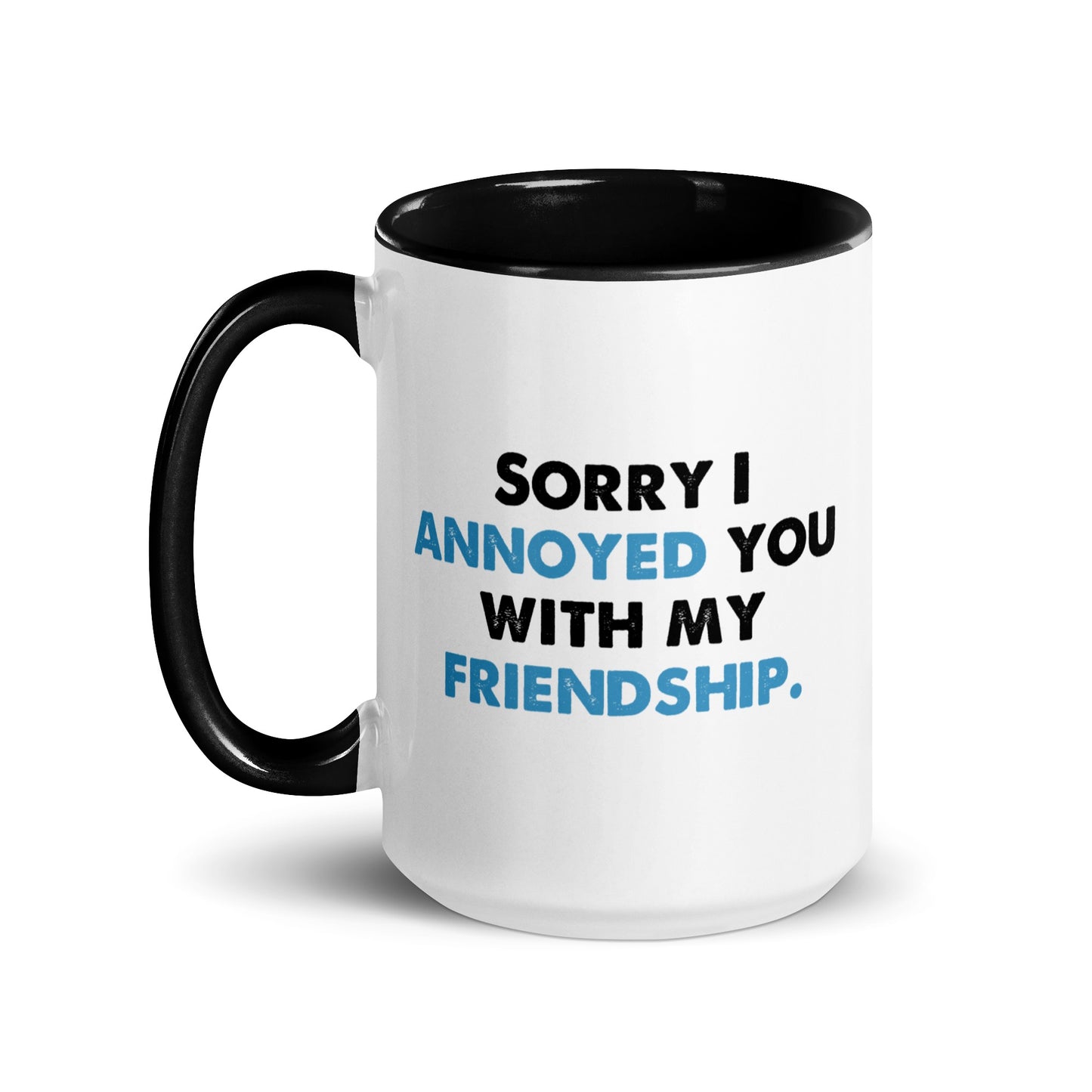 The Office Sorry I Annoyed You With My Friendship